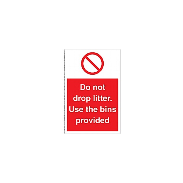 Do Not Drop Litter. Use The Bins Provided Sign