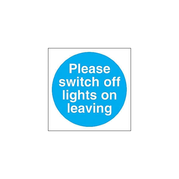 Please Switch Off Lights On Leaving Sign