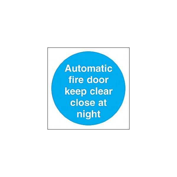 Automatic Fire Door Keep Clear Close At Night Sign