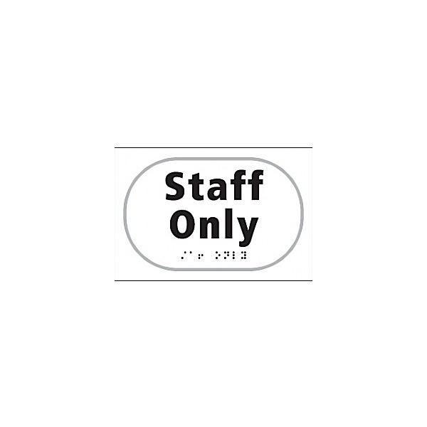 Braille Staff Only Sign