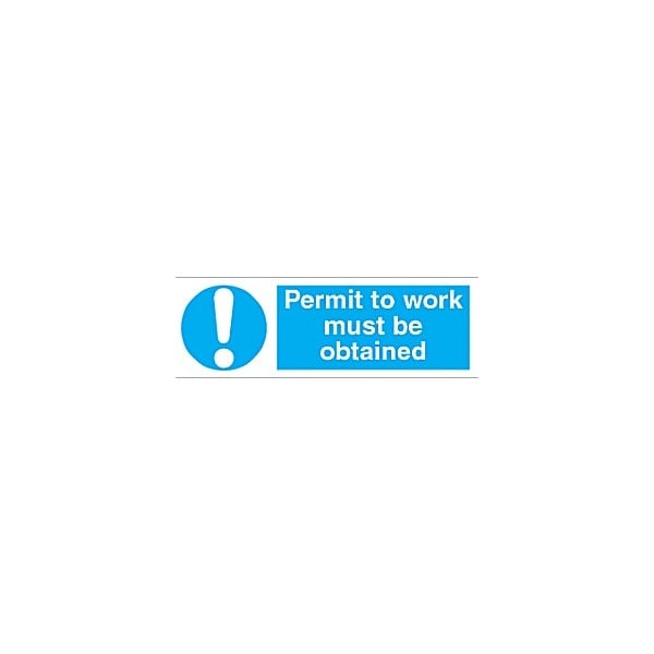Permit To Work Must Be Obtained Sign