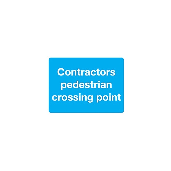 Contractors Pedestrian Crossing Point Sign