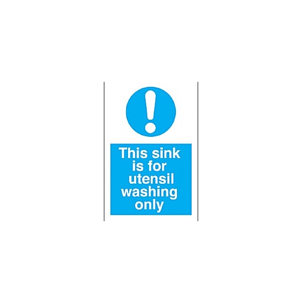This Sink Is For Utensil Washing Only Sign Awareness & Safety Signs
