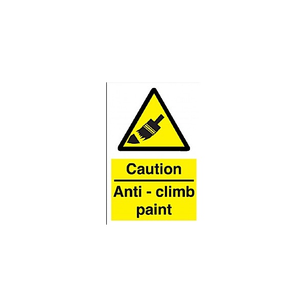Caution Anit-Climb Paint Sign