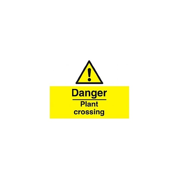 Danger Plant Crossing Sign
