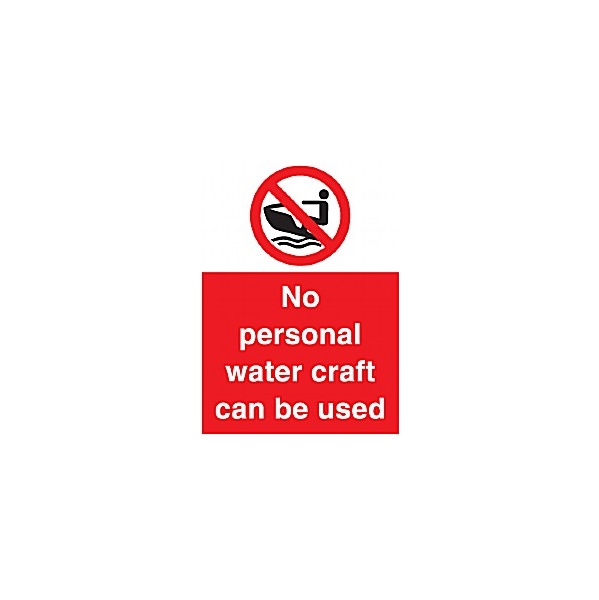 No Personal Water Craft Can Be Used