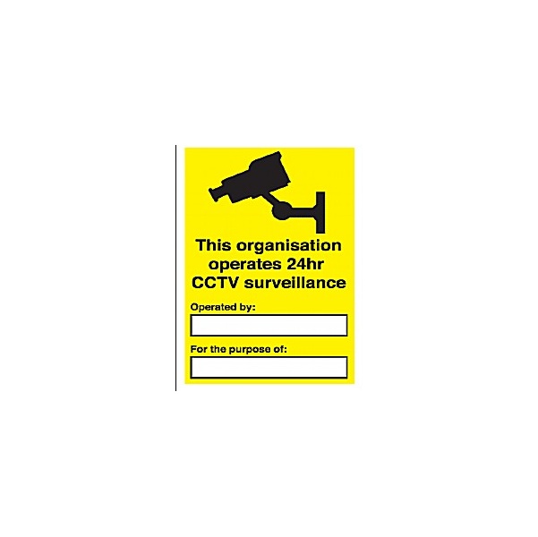 This Organisation Operates 24hr CCTV Surveillance Sign