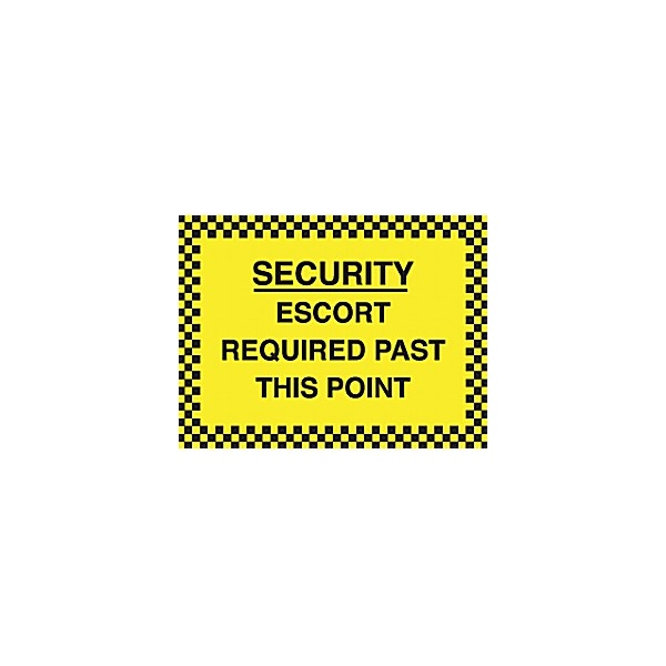 Security Escort Required Past This Point Sign
