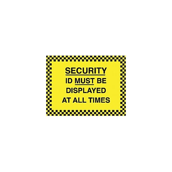 Security ID Must Be Displayed At All Times Sign