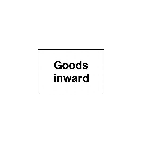 Goods Inwards Sign Awareness & Safety Signs