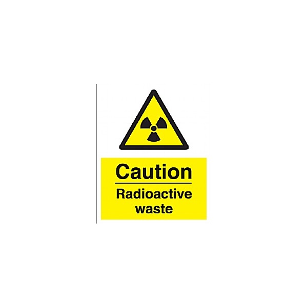 Caution Radioactive Waste Sign