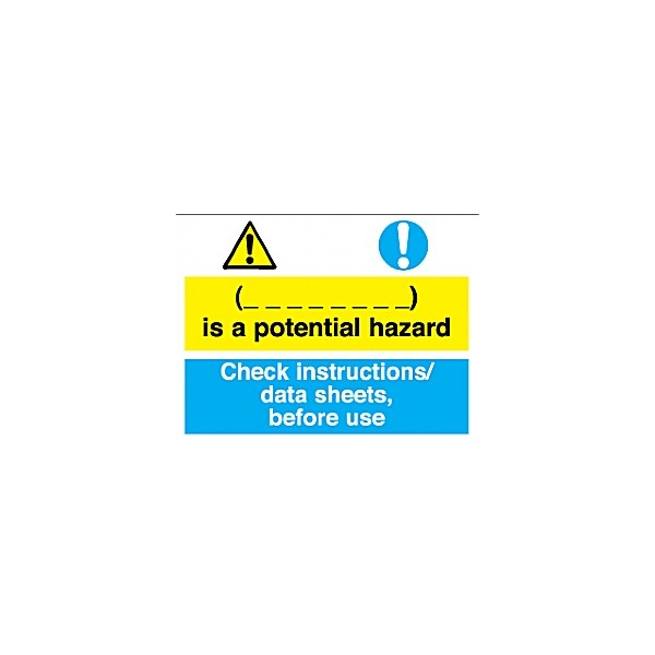 (_ _ _ _ _) Is A Potential Hazard, Check Instructions/ Data Sheets, Before Use