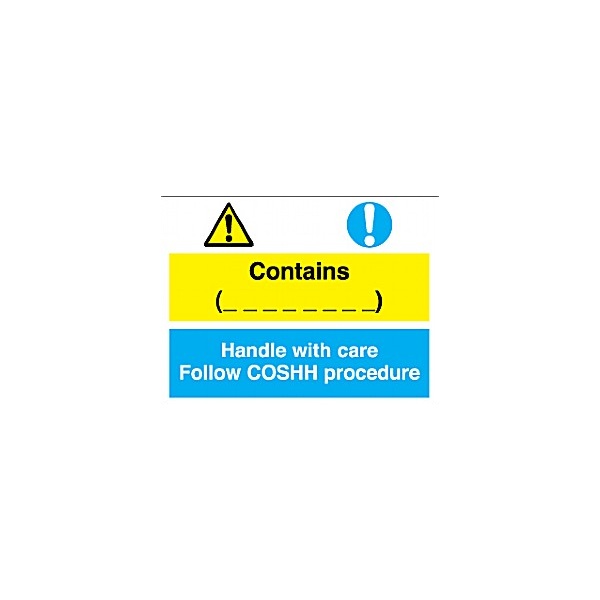 Contains (_ _ _ _ _) Handle With Care Follow COSHH Procedure Sign