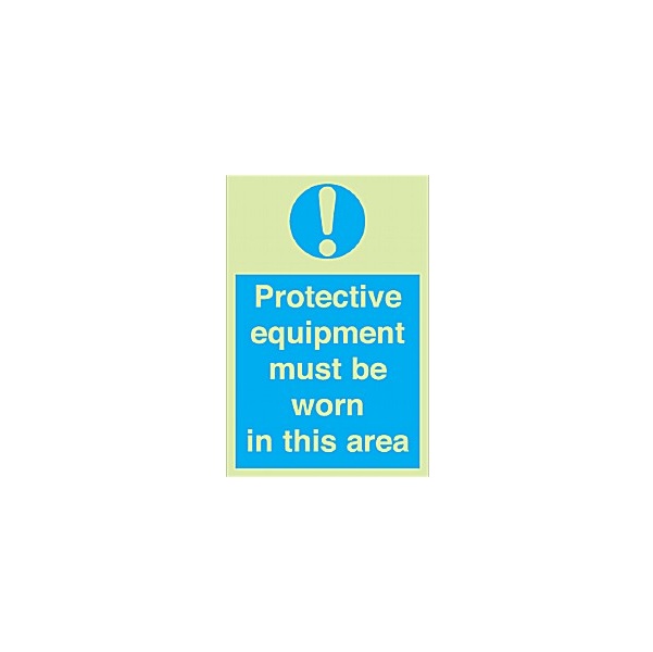 Protective Equipment Must Be Worn In This Area Gemglow Sign Awareness