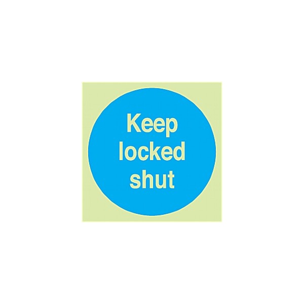 Keep Locked Shut Gemglow Sign