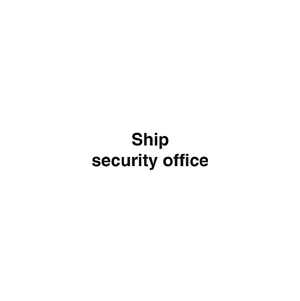 Ship Security Office Sign