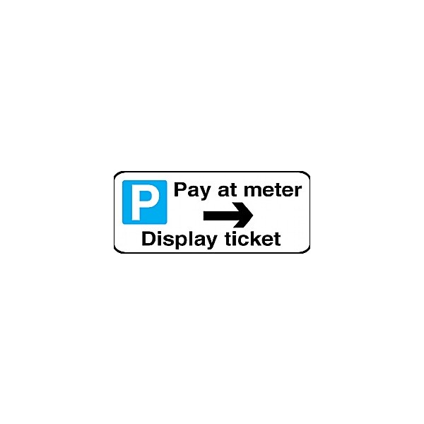 Pay At Meter Right Arrow Display Ticket Sign