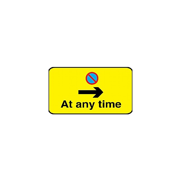 At Any Time Right Arrow Sign