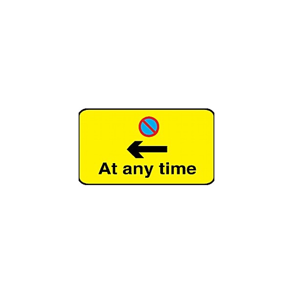 At Any Time Left Arrow Sign