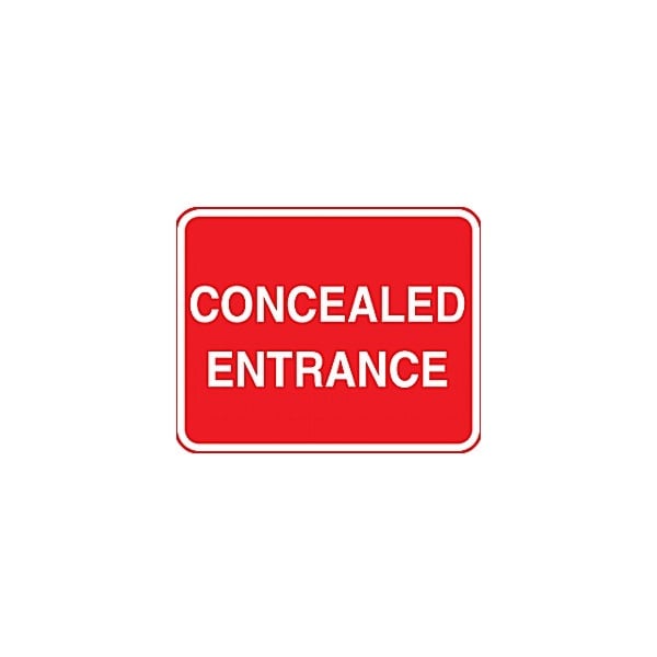 Concealed Entrance Sign