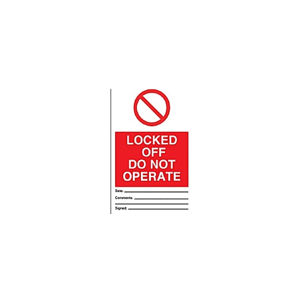Locked Off Do Not Operate Tye Tags